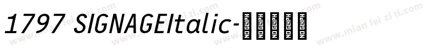 1797 SIGNAGEItalic字体转换